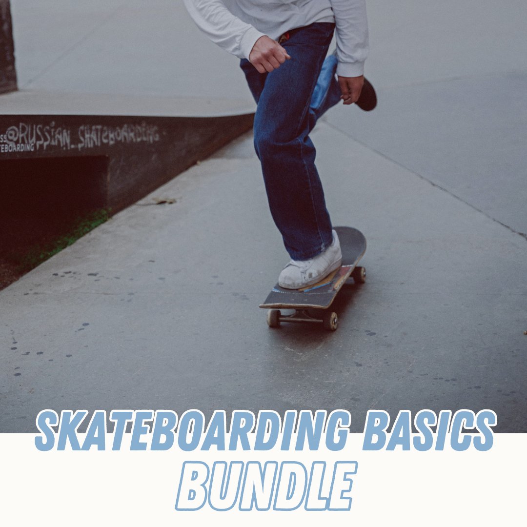 Skateboarding Basics Class Bundle - SkatebruhSG